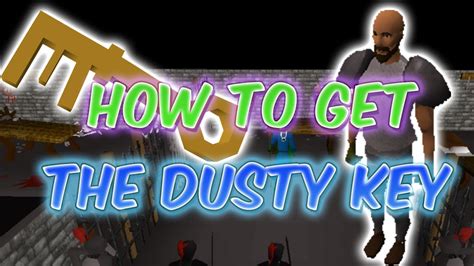 Dusty key osrs - En este video se explica como conseguir la dusty key de manera rapida.Los invito a mi clan: sw-family